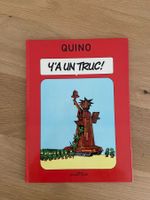 QUINO / TOME 3 / Y'A UN TRUC (EO)