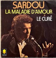 MICHEL SARDOU - LA MALADIE D’AMOUR