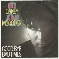 Philip Oakey & Giorgio Moroder - Good-bye bad 7" Vinyl 1985