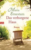 Ernestam Maria - Das verborgene Haus / Romane