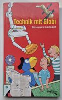 GLOBI  🤖 Technik  mit Globi ⚡ Wissen wie's funktioniert