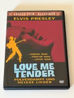 Love Me Tender Elvis Presley Pulverdampf und heisse Lieder