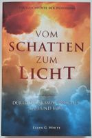 Vom Schatten zum Licht - Die Geschichte der Hoffnung - EGW