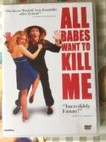 All Babes want to Kill me