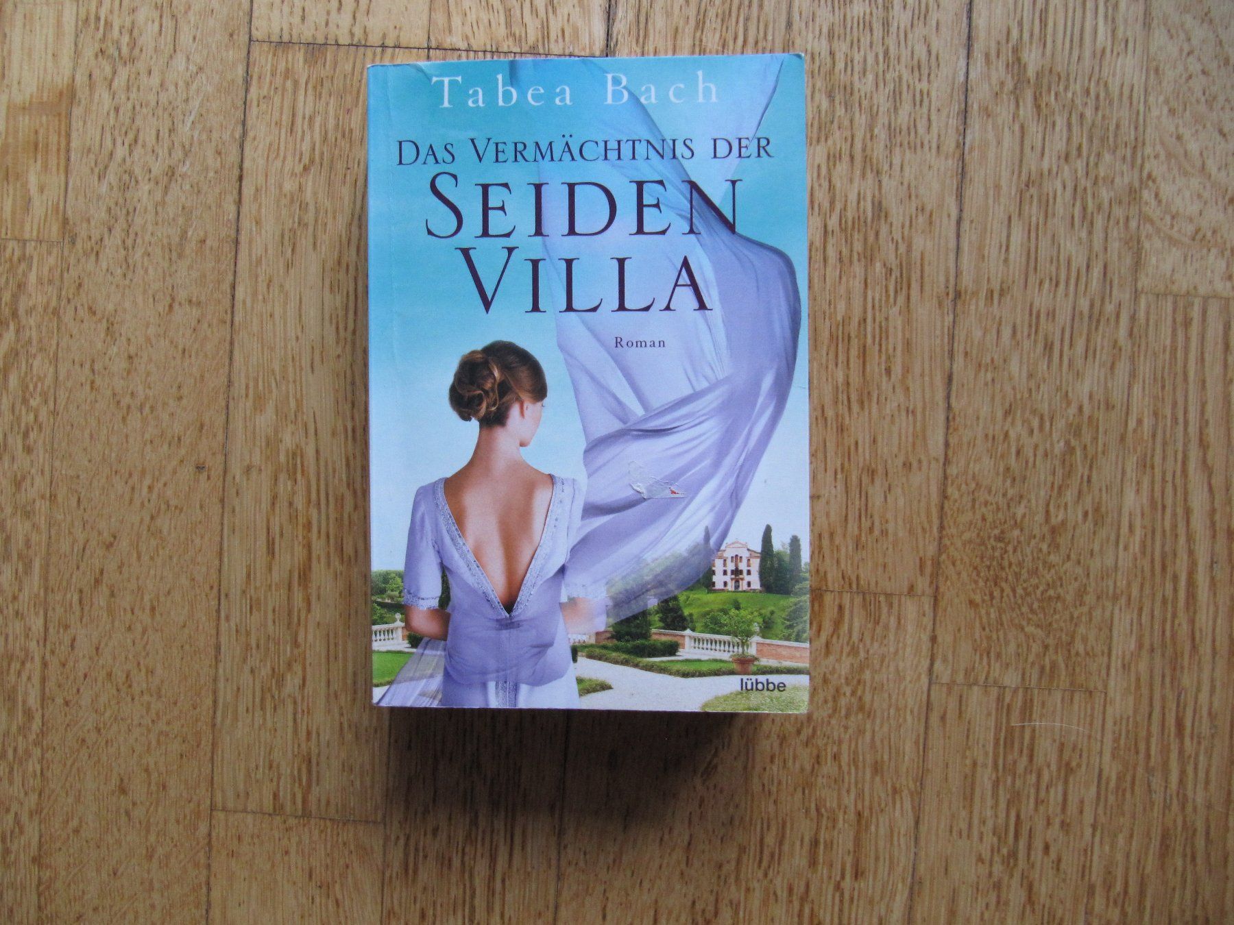 Libri: Das Vermächtnis der Seidenvilla, Bd. 3 / Tabea Bach – Usato da Würenlos venduto da AustralisZ