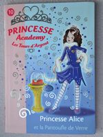 Princesse Academy : les tours d'Argent - Princesse Alice et