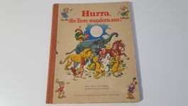 Hrabe + Kutzer: Hurra, die Tiere wandern aus !