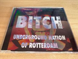 Underground Nation Of Rotterdam – Bitch - Single CD