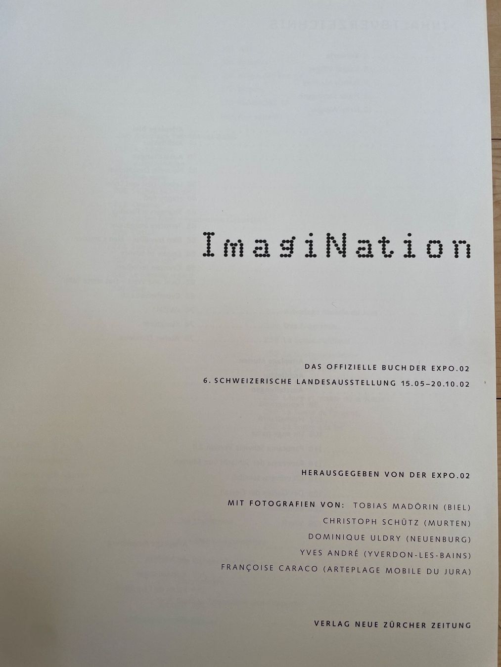 Libri: ImagiNation: Das Offizielle Buch Der Expo.02 – Usato da Frasnacht venduto da GracyStore 2