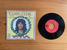 Single 7’’ - Julien Clerc / Si on chantait