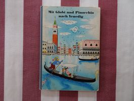 Mit Globi und Pinocchio nach Venedig 2. Auflage 1971 - G932