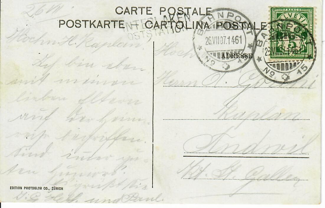 Ansichtskarten: Interlaken - mit Stabstempel Interlaken Oststation 1907 – Gebraucht aus Hochdorf von Ziegel-16 1