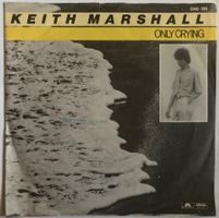 KEITH MARSHALL - ONLY CRYING