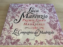 Luca Marenzio - La Compagnia Del Madrigale – Primo Libro Di