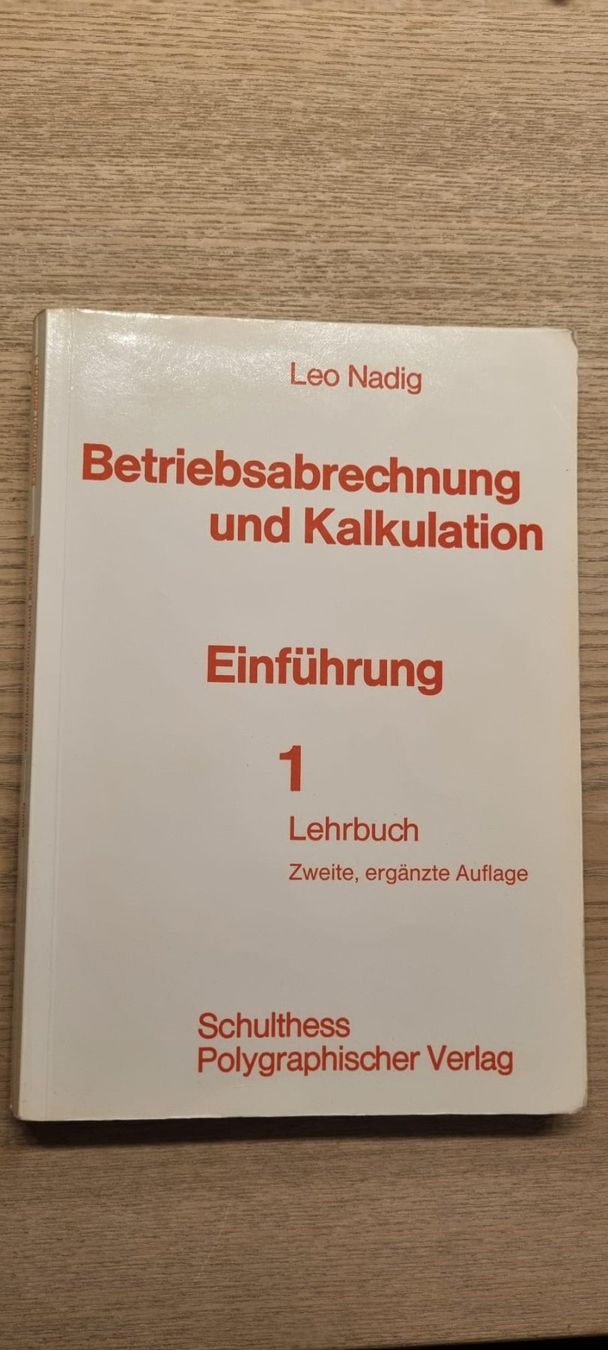 Libri: Betriebsabrechnung und Kalkulation - Einführung 1 – Usato da Spiegel b. Bern venduto da sus_xj97