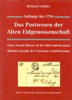 Das Postwesen der Alten Eidgenossenschaft Anfäge bis 1798
