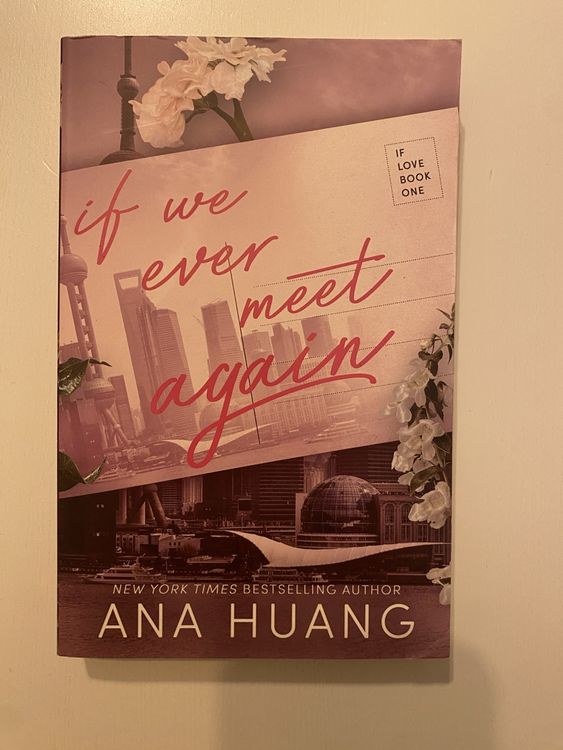If we ever meet again by Ana Huang (in English) (Neu (gemäss ...