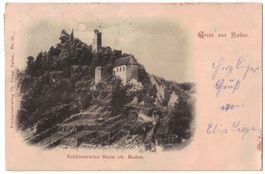 Gruss aus Baden, Schlossruine Stein, gelaufen 1901
