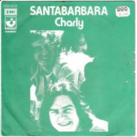 Santabarbara - Charly 7" Vinyl 1973