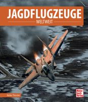 Buch Jagdflugzeuge Weltweit