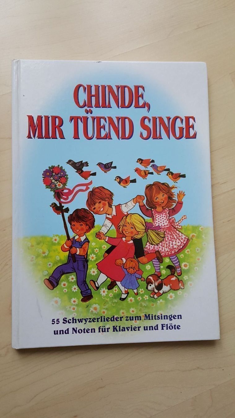 Libri: Chinde, mir tüend singe – Usato da Niederglatt ZH venduto da Bobsli
