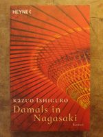 Damals in Nagasaki - Kazuo Ishiguro