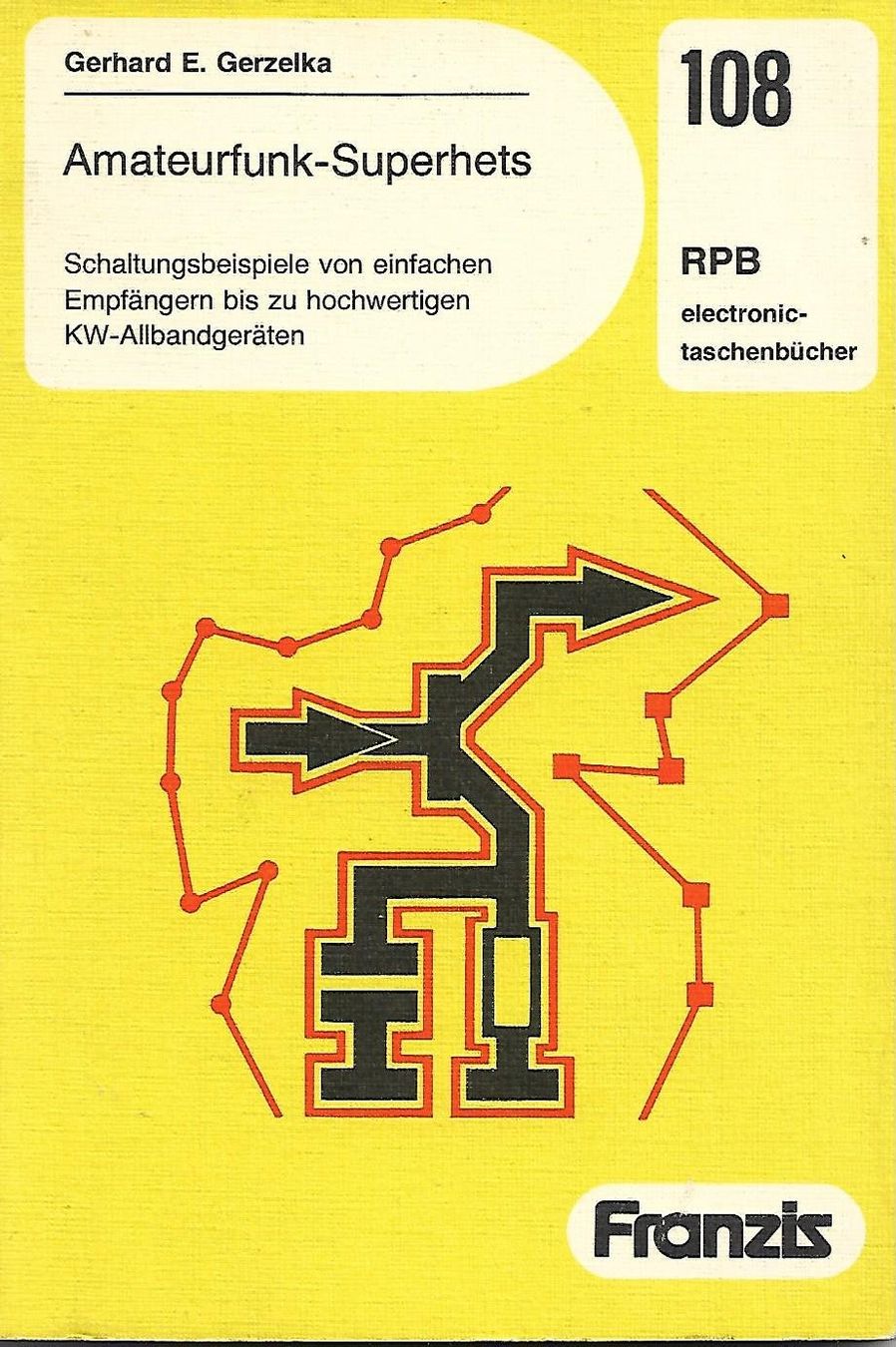 Libri: Amateurfunk-Superhets RPB 108 – Usato da Zwingen venduto da Celerio100