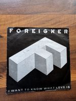 Foreigner - I Want To Know What Love Is - 7" Single - 80s