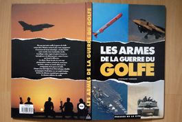 Les Armes de la Guerre du Golfe (2.08.1990) Stéphane Ferrard