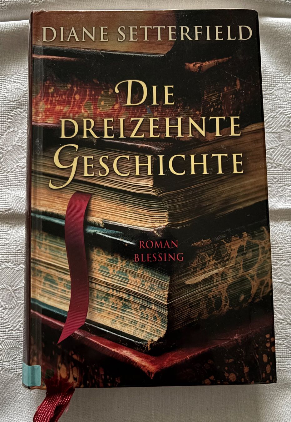 Libri: Die Dreizehnte Geschichte - Diane Setterfield – Usato da Interlaken venduto da Poeschtli