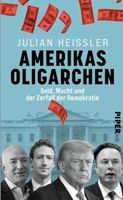 Julian Heißler: Amerikas Oligarchen