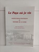 Institutions politiques et histoire de la Suisse - Le Pays o
