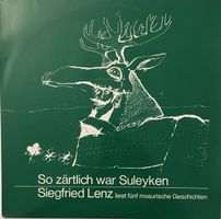 Siegfried Lenz – So zärtlich war Suleyken (LP)