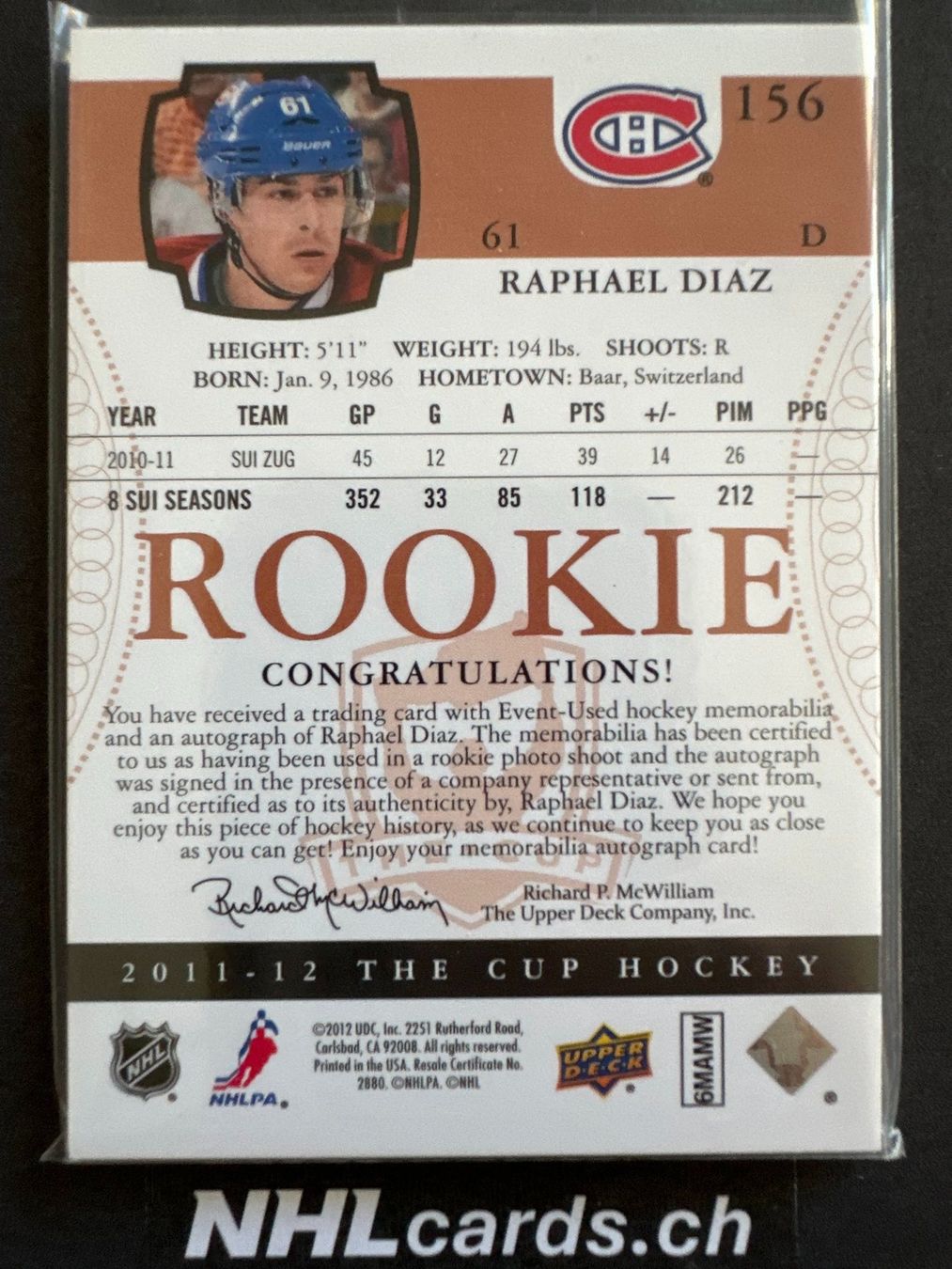 NHL Carte collezionabili: Raphael Diaz NHL The Cup Rookie Patch Auto Card /249 – Usato da Belp venduto da nhlcards.ch 1