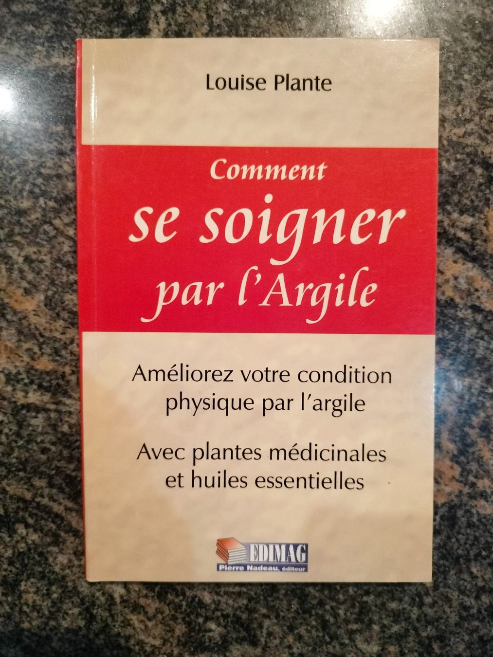 Livres: Comment se soigner par l'argile – D'occasion à Cortaillod par rozinna