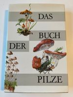 Das Buch der Pilze  von Fritz Martin Engel 1965