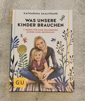 Was unsere Kinder brauchen, Buch