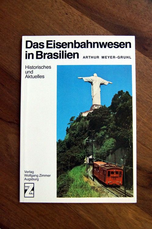Das Eisenbahnwesen in Brasilien inkl. CorcovadoBergbahn Kaufen auf