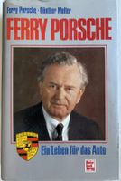 Ferry Porsche - Ein Leben für das Auto