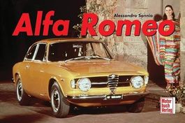 Alfa Romeo - Alessandro Sannia - Motor Buch Verlag