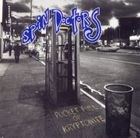 SPIN DOCTORS Pocket full of Kryptonite