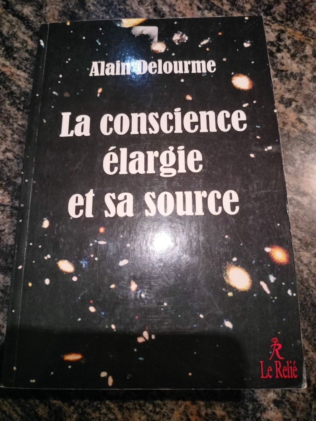 Livres: La conscience élargie et sa source Alain Delourme – D'occasion à Cortaillod par rozinna