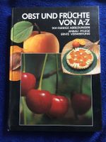 Nachschlagewerk OBST& FRÜCHTE mit Rezepte reich illustriert