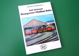 Buch: Die Bremgarten-Dietikon-Bahn (Verlag Leutwiler)