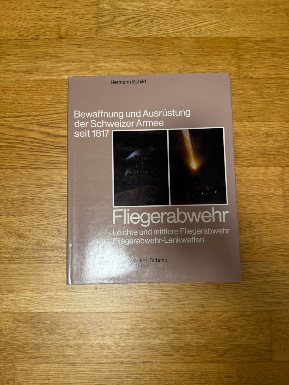 Bücher: Buch Fliegerabwehr - Hermann Schild – Gebraucht aus Schenkon von Arthur199