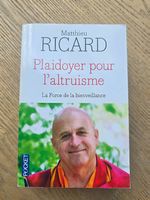 Plaidoyer pour l'altruisme: La force de la bienveillance