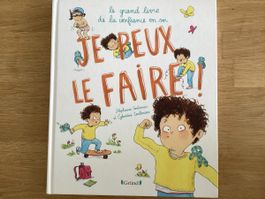 Le grand livre de la confiance en toi / Je peux le faire!