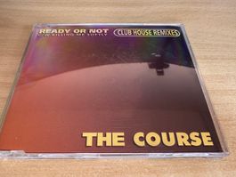 The Course – Ready Or Not (Club House Remixes) - Single CD