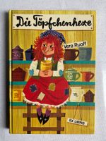 Die Töpfchenhexe - Vera Ruoff