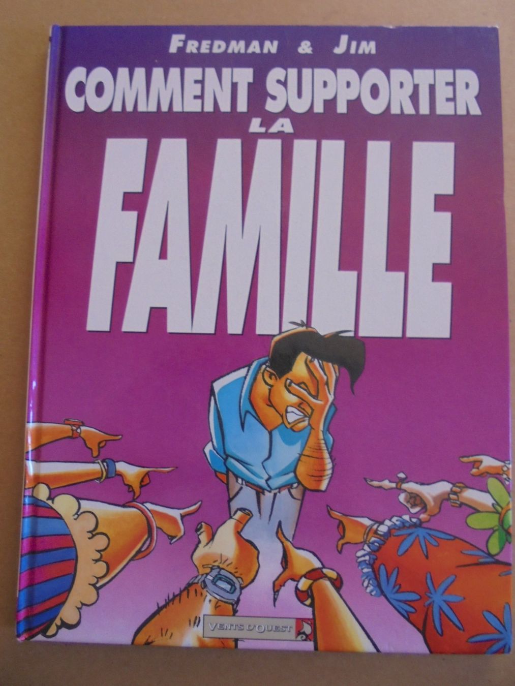 Fumetti: " Comment supporter la famille " de Fredman & Jim 2001 – Usato da Crissier venduto da Promopost